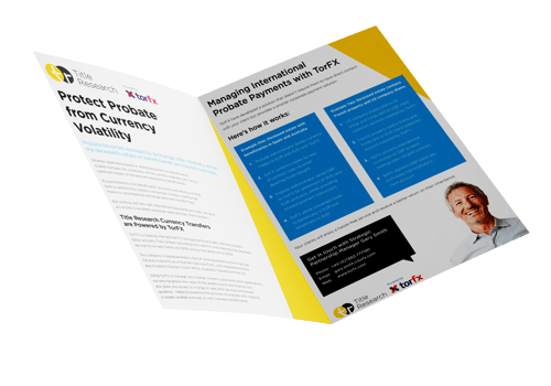 Protect Probate from Currency Volatility